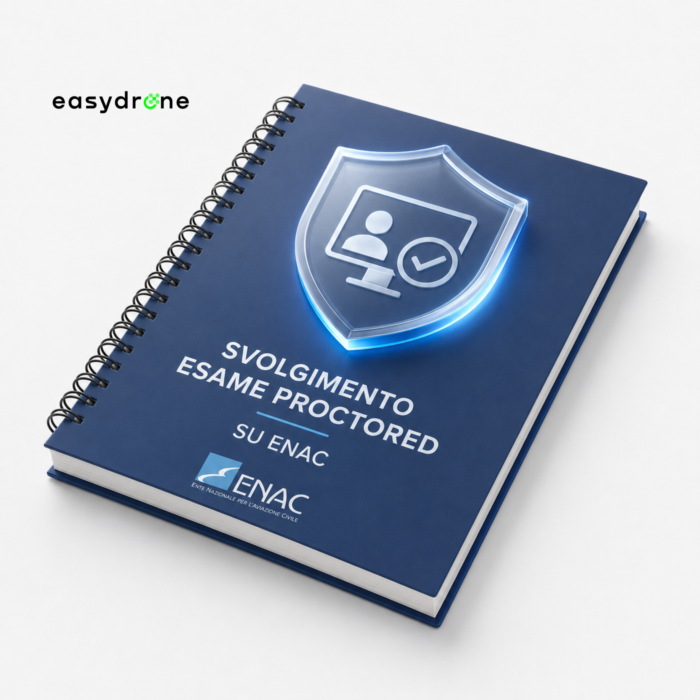 Svolgimento Esame Proctored su ENAC